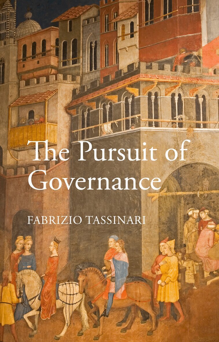 Fabrizio Tassinari - Pursuit of Governance, Inbunden
