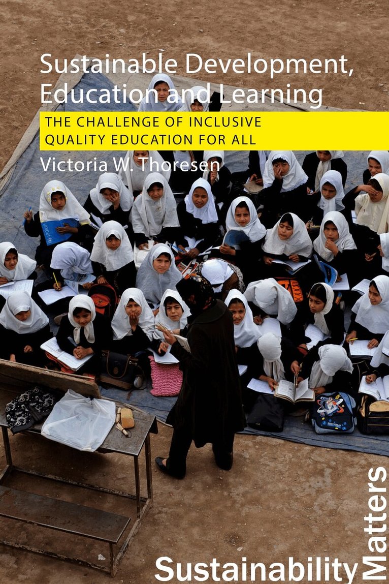 Victoria W. Thoresen - Sustainable Development, Education and Learning, E-bok