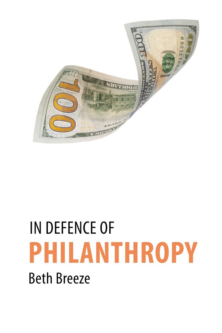 Beth Breeze - In Defence of Philanthropy, E-bok