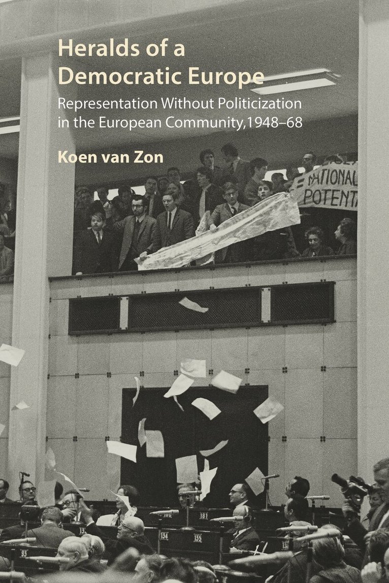 Koen van Zon - Heralds of a Democratic Europe, E-bok