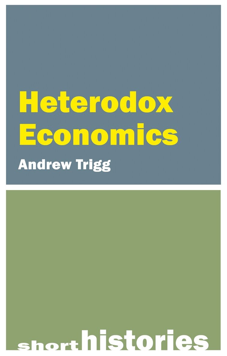 Andrew Trigg - Heterodox Economics, E-bok