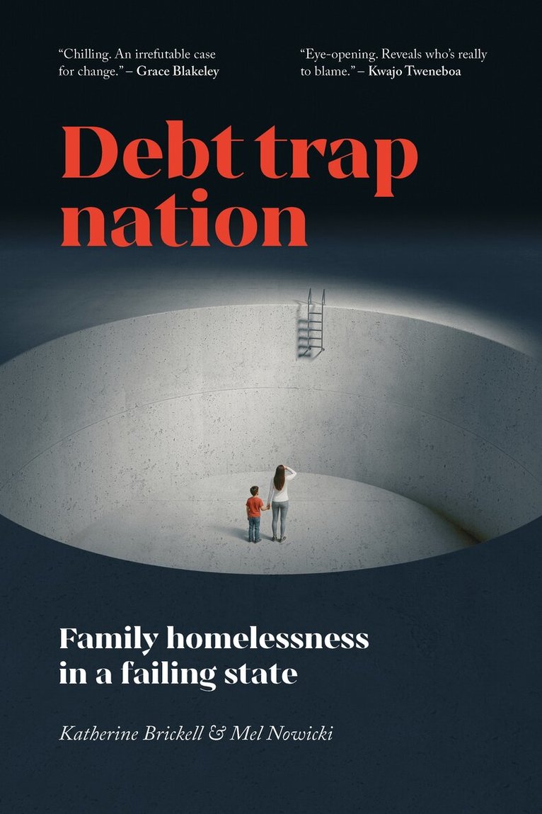 Katherine Brickell, Mel Nowicki - Debt Trap Nation, E-bok