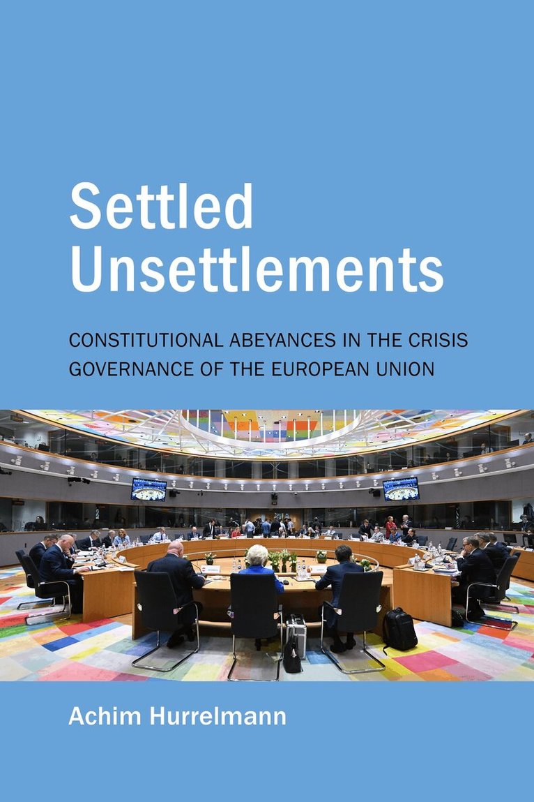 Achim Hurrelmann - Settled Unsettlements, E-bok