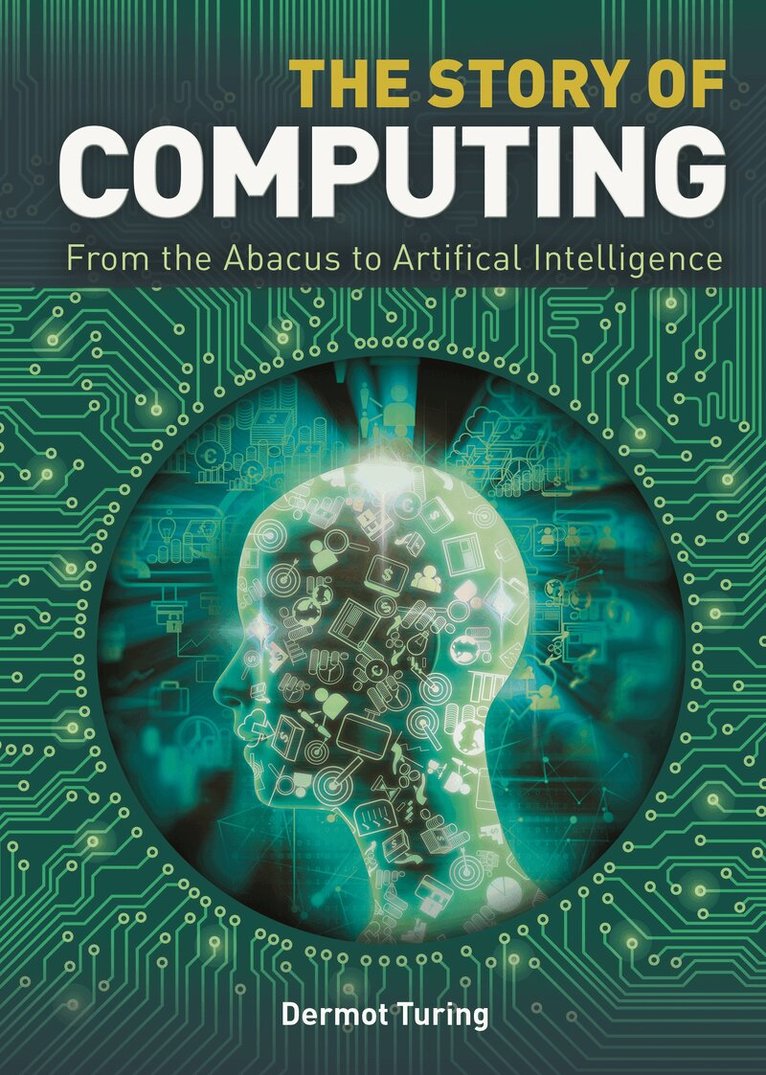 John Dermot Turing - Story of Computing, Inbunden. Tillgänglighet: Lägg i varukorg
