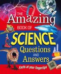 Amazing Book of Science Questions and Answers