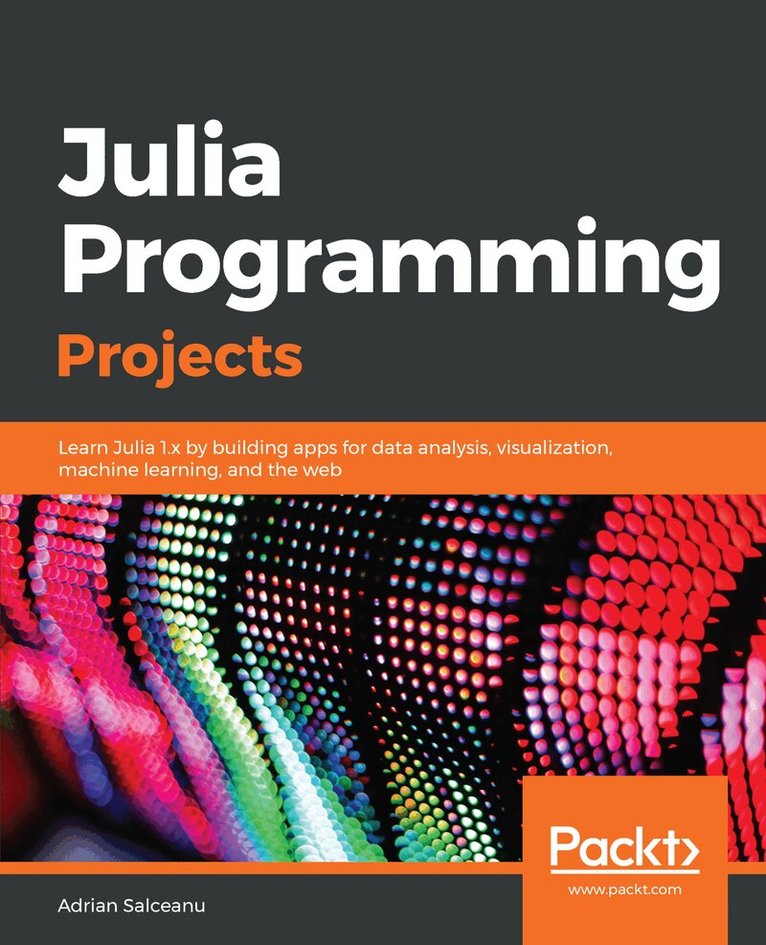 Adrian Salceanu - Julia Programming Projects, Häftad