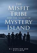 Misfit Tribe and the Secret of Mystery Island
