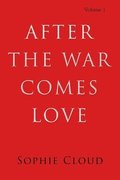 After the War Comes Love