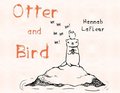 Otter and Bird