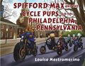 Spifford Max and the Cycle Pups Go to Philadelphia, Pennsylvania