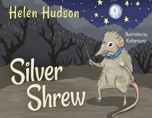 Helen Hudson - Silver Shrew, Häftad. Tillgänglighet: Lägg i varukorg