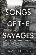 Songs of the Savages