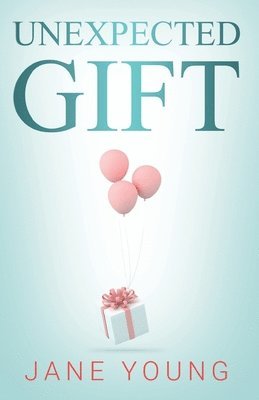 Jane Young - Unexpected Gift, Häftad