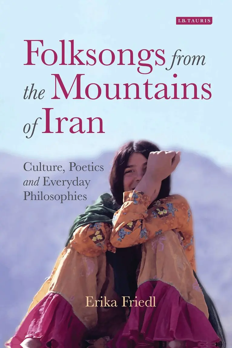 Erika Friedl - Folksongs from the Mountains of Iran, Inbunden. Tillgänglighet: Lägg i varukorg