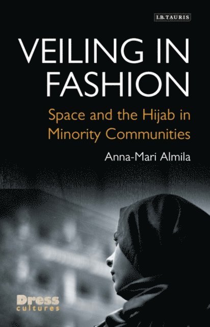 Anna-Mari Almila - Veiling in Fashion, E-bok