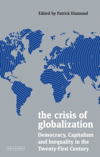 Patrick Diamond - Crisis of Globalization, E-bok
