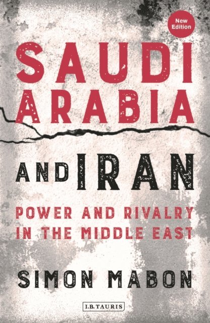 Simon Mabon - Saudi Arabia and Iran, E-bok