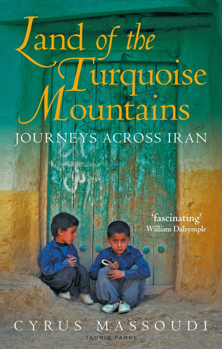 Cyrus Massoudi - Land of the Turquoise Mountains, Häftad