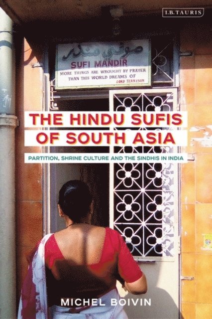 Michel Boivin - Hindu Sufis of South Asia, E-bok