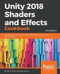 Unity 2018 Shaders and Effects Cookbook