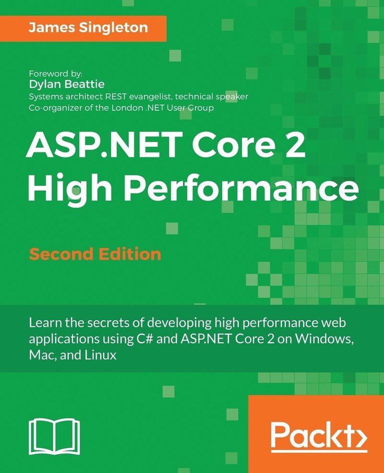 James Singleton - ASP.NET Core 2 High Performance, Häftad