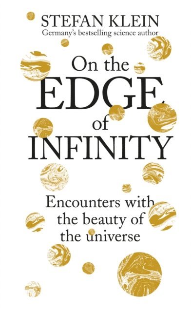 Stefan Klein - On the Edge of Infinity, E-bok