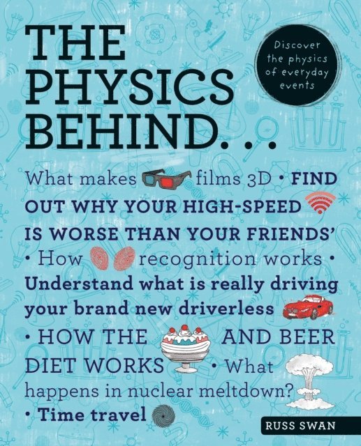 Russ Swan - Physics Behind..., E-bok
