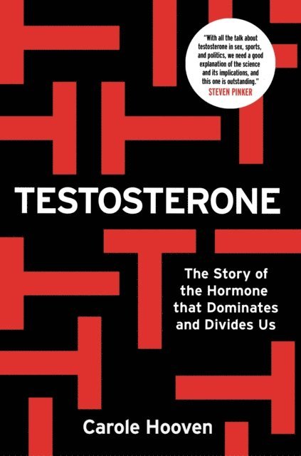 Carole Hooven - Testosterone, E-bok