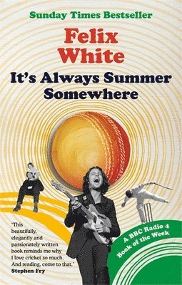 Felix White - It's Always Summer Somewhere, Häftad. Tillgänglighet: Lägg i varukorg