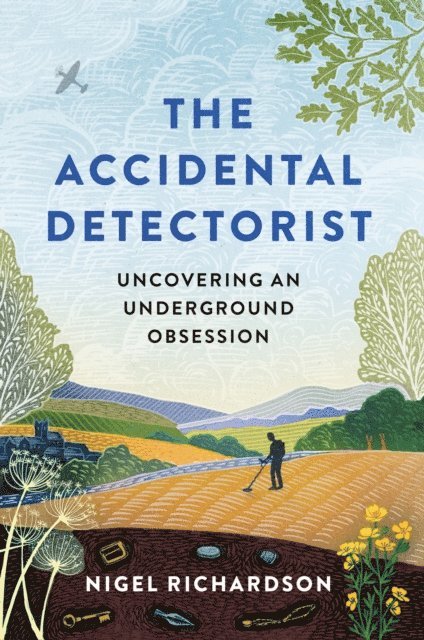 Nigel Richardson - Accidental Detectorist, E-bok
