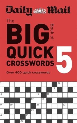 The Daily Mail DMG Media Ltd, Daily Mail - Daily Mail Big Book of Quick Crosswords Volume 5, Häftad. Tillgänglighet: Lägg i varukorg