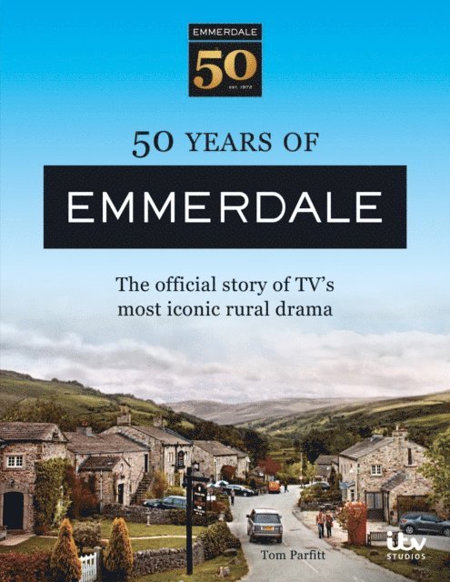 Tom Parfitt - 50 Years of Emmerdale, E-bok