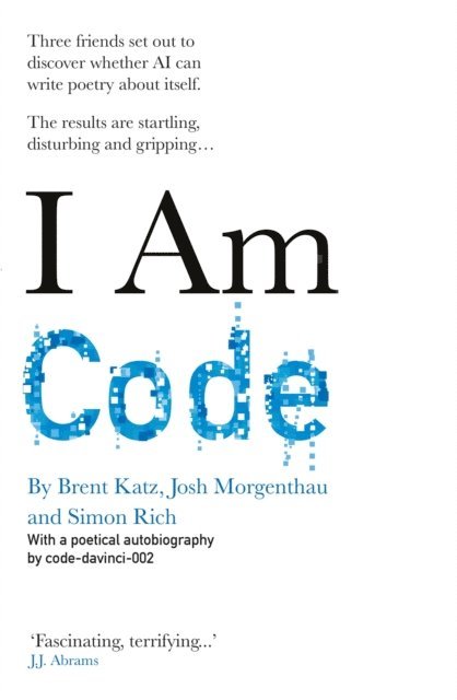 Simon Rich, Josh Morgenthau, Brent Katz, code-davinci-002 - I Am Code, E-bok. Tillgänglighet: Lägg i varukorg