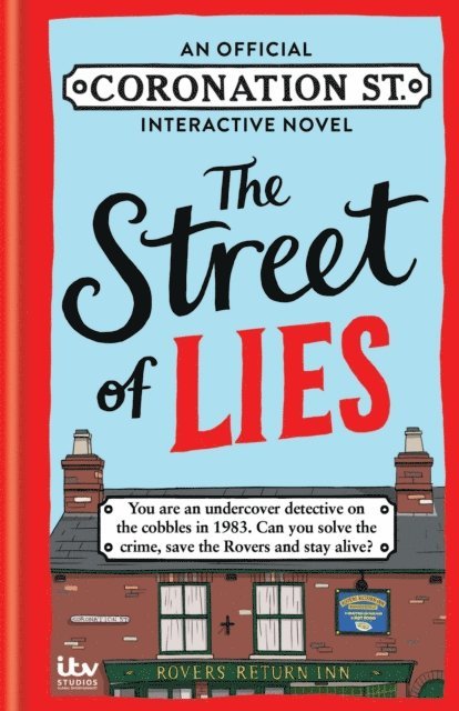 Abigail Kemp - Street of Lies: An Official Coronation Street Interactive Novel, E-bok