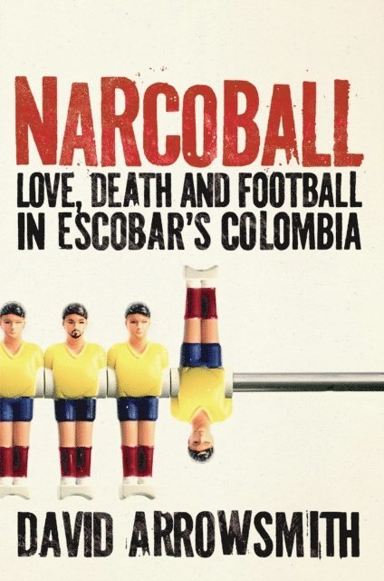David Arrowsmith - Narcoball, E-bok