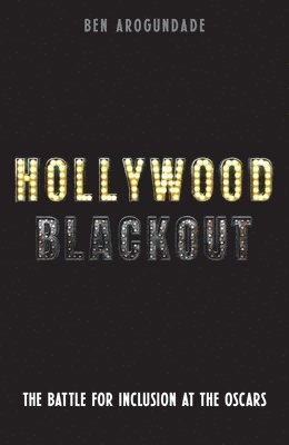 Ben Arogundade - Hollywood Blackout, Häftad