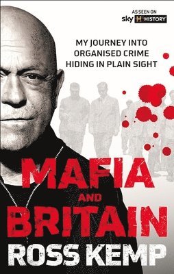Ross Kemp - Ross Kemp: Mafia and Britain, Häftad. Tillgänglighet: Lägg i varukorg