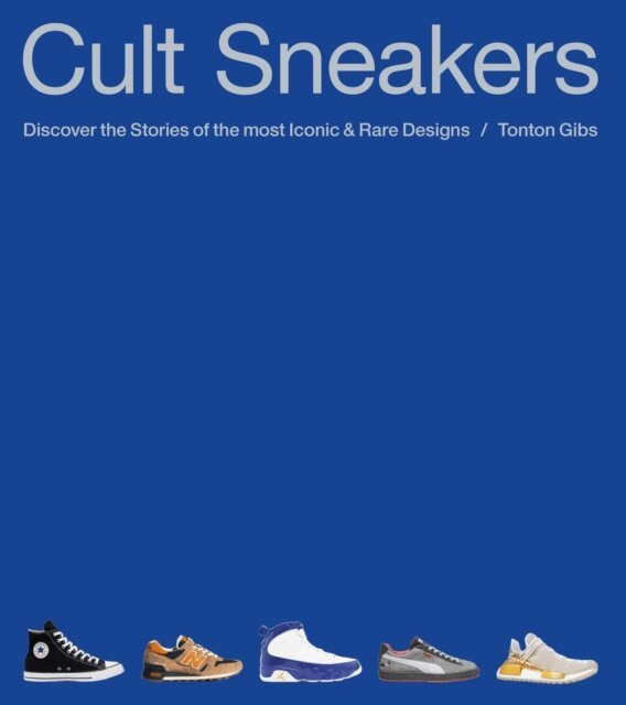 Tonton Gibs - Cult Sneakers, E-bok. Tillgänglighet: Lägg i varukorg
