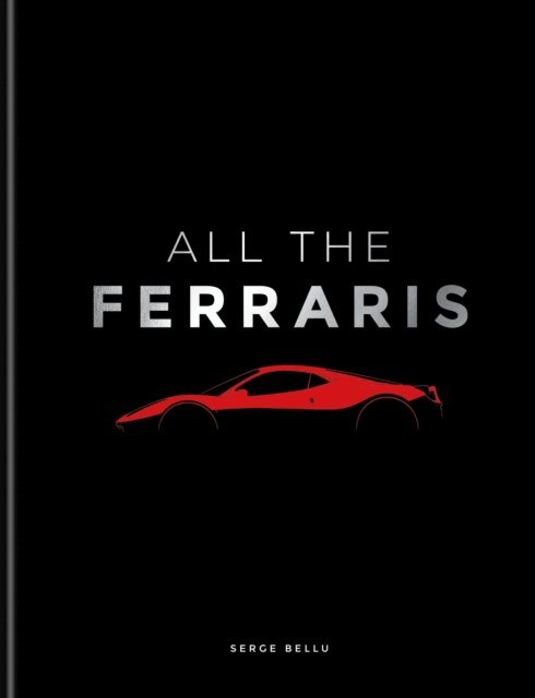 Serge Bellu - All The Ferraris, E-bok
