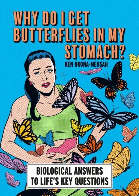 Ken Okona-Mensah - Why Do I Get Butterflies In My Stomach?, E-bok