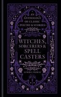 Aurora Thorne - Witches, Sorcerers & Spellcasters, Inbunden