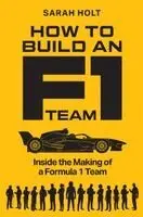 Sarah Holt - How to Build an F1 Team, Inbunden. Tillgänglighet: Kommande