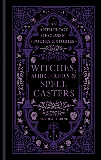 Aurora Thorne - Witches, Sorcerers & Spellcasters, E-bok
