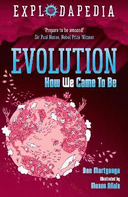 Ben Martynoga - Explodapedia: Evolution, Häftad