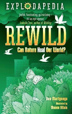 Ben Martynoga - Explodapedia: Rewild, Häftad