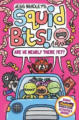 Jess Bradley - Squid Bits: Are We Nearly There Yet? (A Phoenix Comic book), Häftad. Tillgänglighet: Kommande