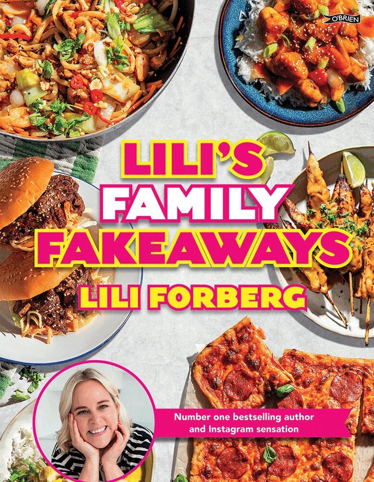 Lili Forberg - Lili's Family Fakeaways, Inbunden. Tillgänglighet: Lägg i varukorg