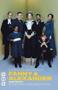 Fanny & Alexander (stage version) (NHB Modern Plays)