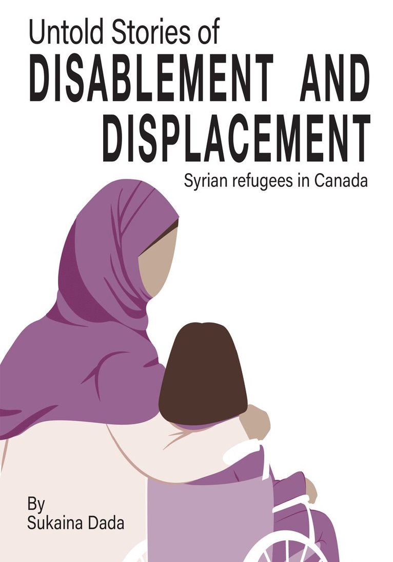 Sukaina Dada - Untold Stories of Disablement and Displacement, Häftad. Tillgänglighet: Lägg i varukorg