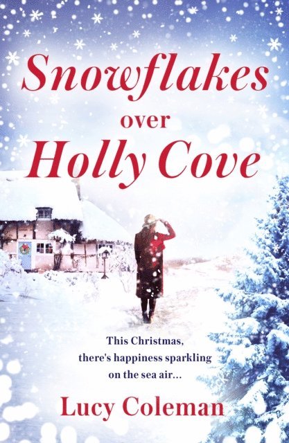 Lucy Coleman - Snowflakes Over Holly Cove, E-bok